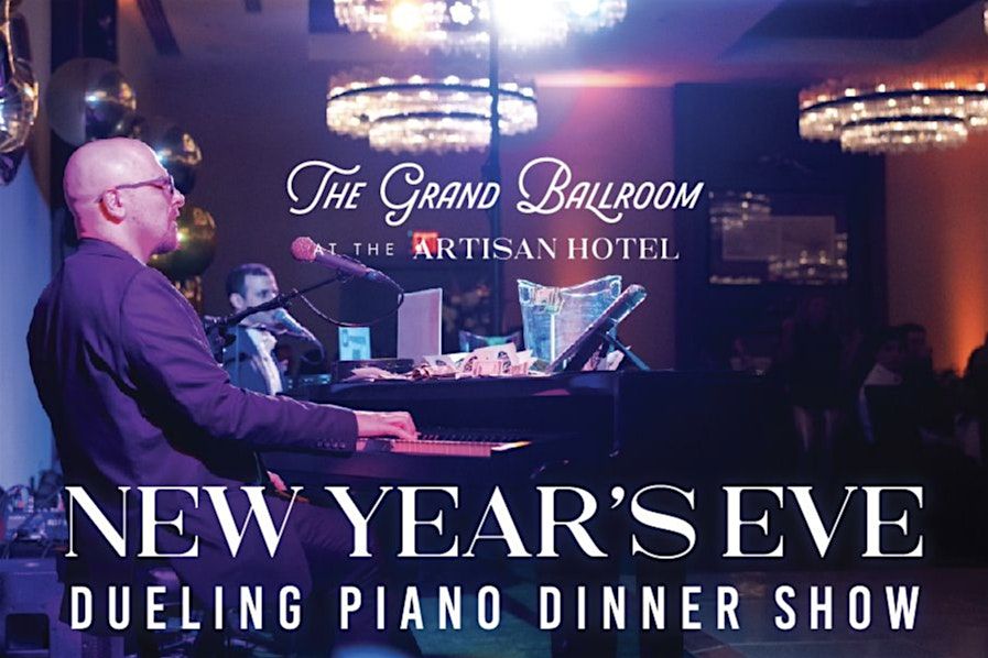 NYE Dueling Pianos at The Artisan Hotel