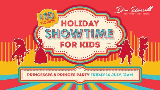 Showtime for Kids - Princesses and Princes Party