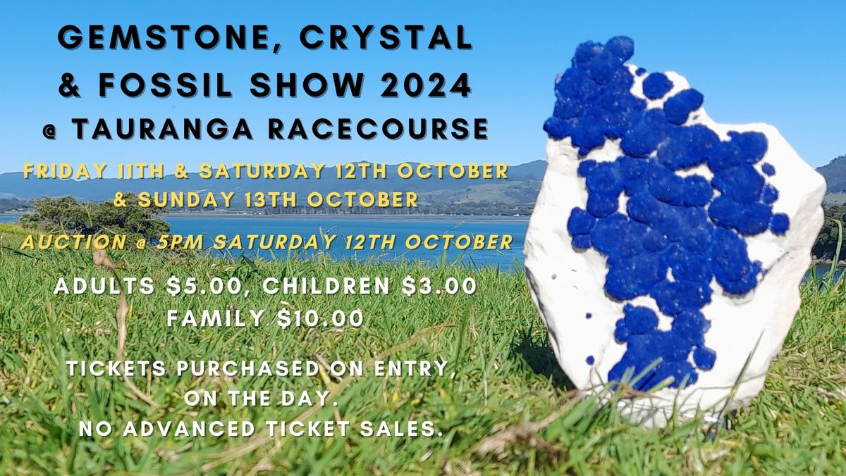 'GEMSTONE, CRYSTAL & FOSSIL SHOW 2024'