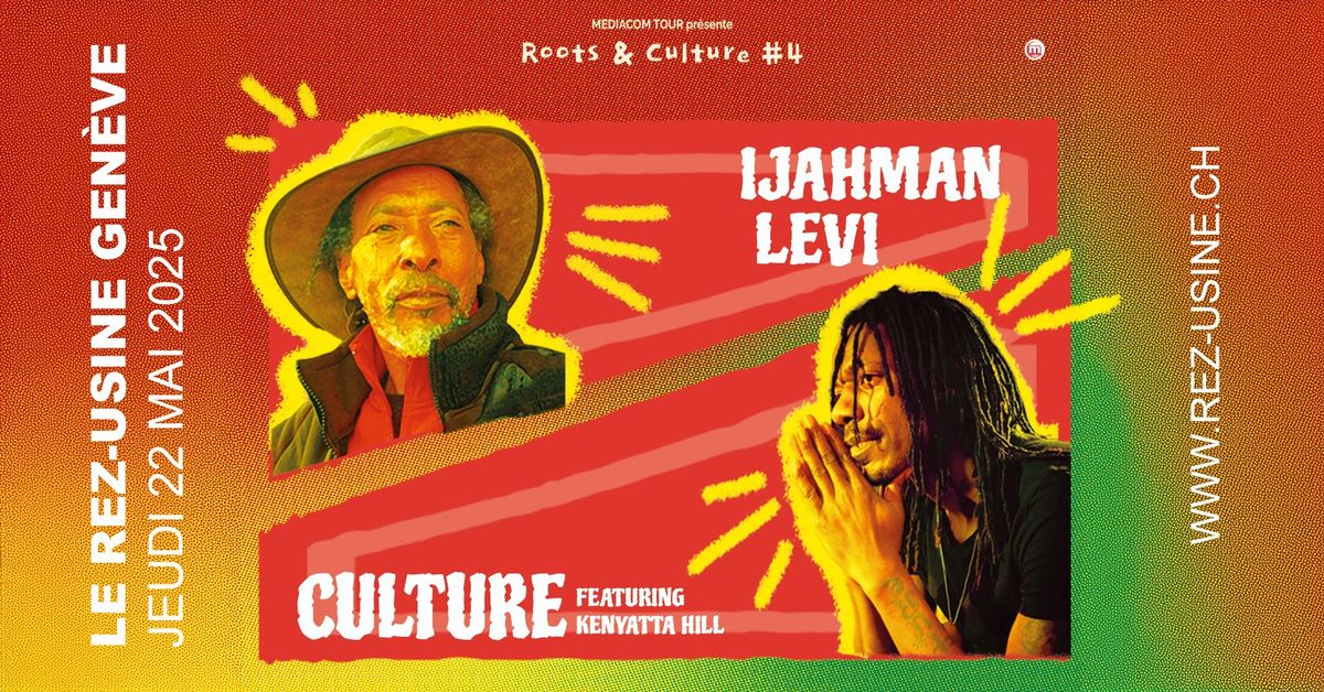 IJAHMAN LEVI + CULTURE | Le Rez-Usine Gen\u00e8ve