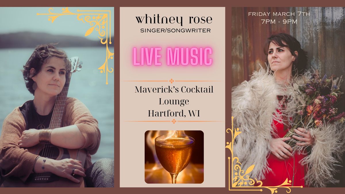 Whitney Rose LIVE MUSIC @ Maverick's Cocktail Lounge