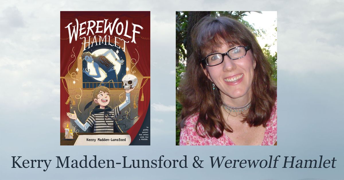 Kerry Madden-Lunsford and "Werewolf Hamlet" Launch Party