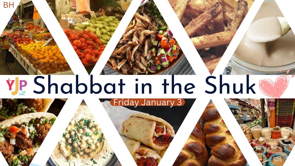 Shabbat in the Shuk