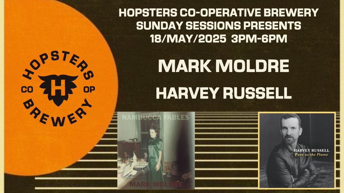 Hopsters Sunday Sessions Presents: Mark Moldre & Harvey Russell