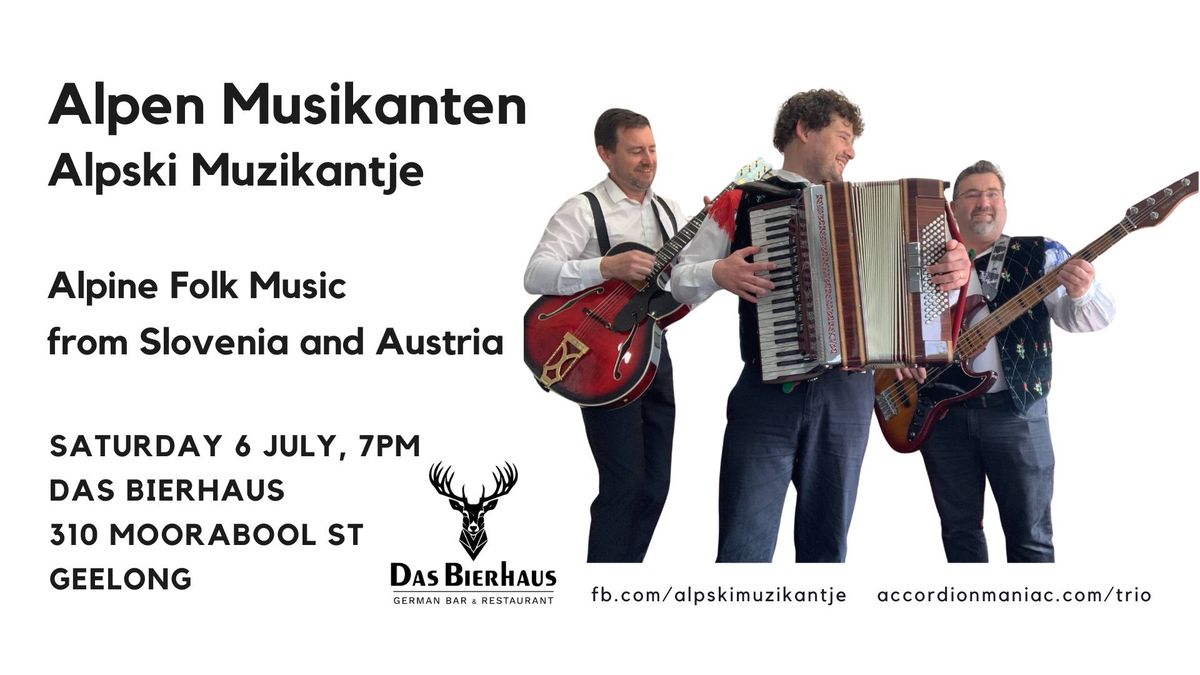 Alpen Musikanten at Das Bierhaus Geelong