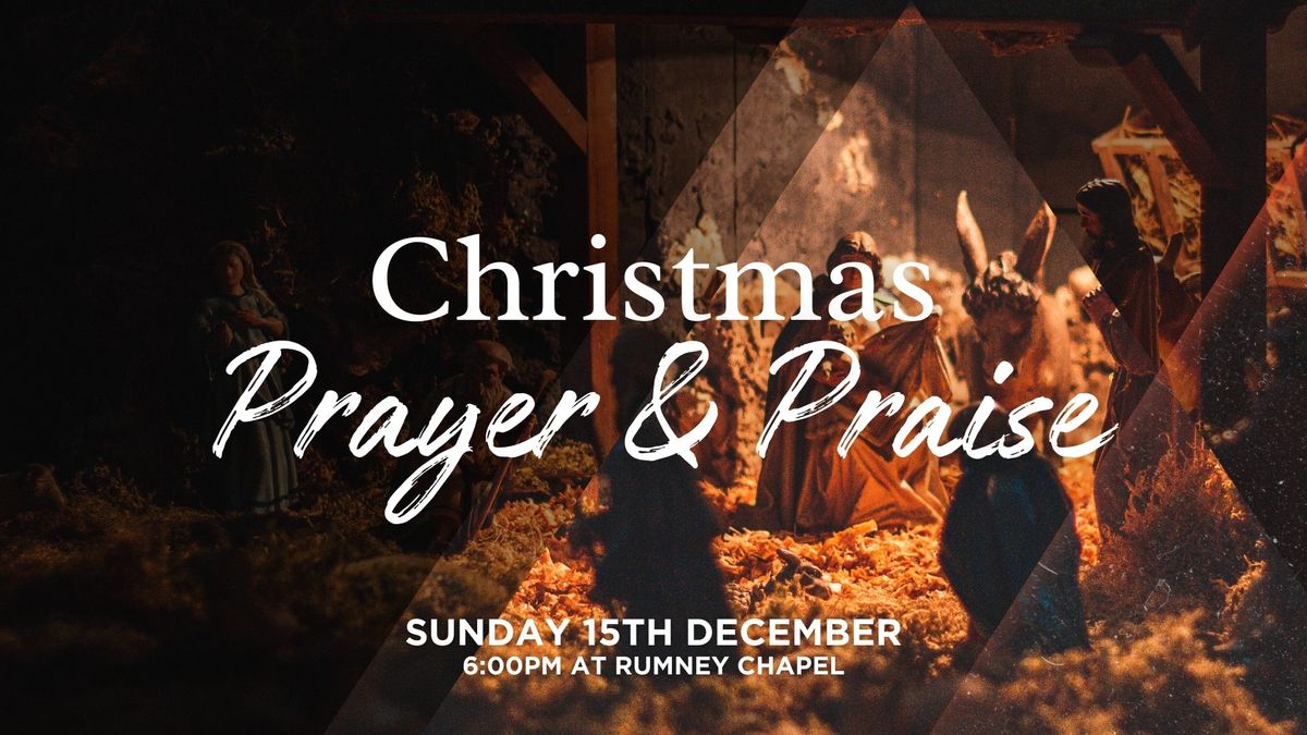 Christmas Prayer & Praise