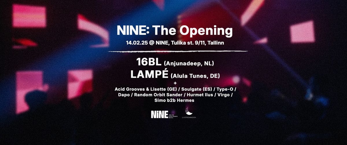 NINE: The Opening