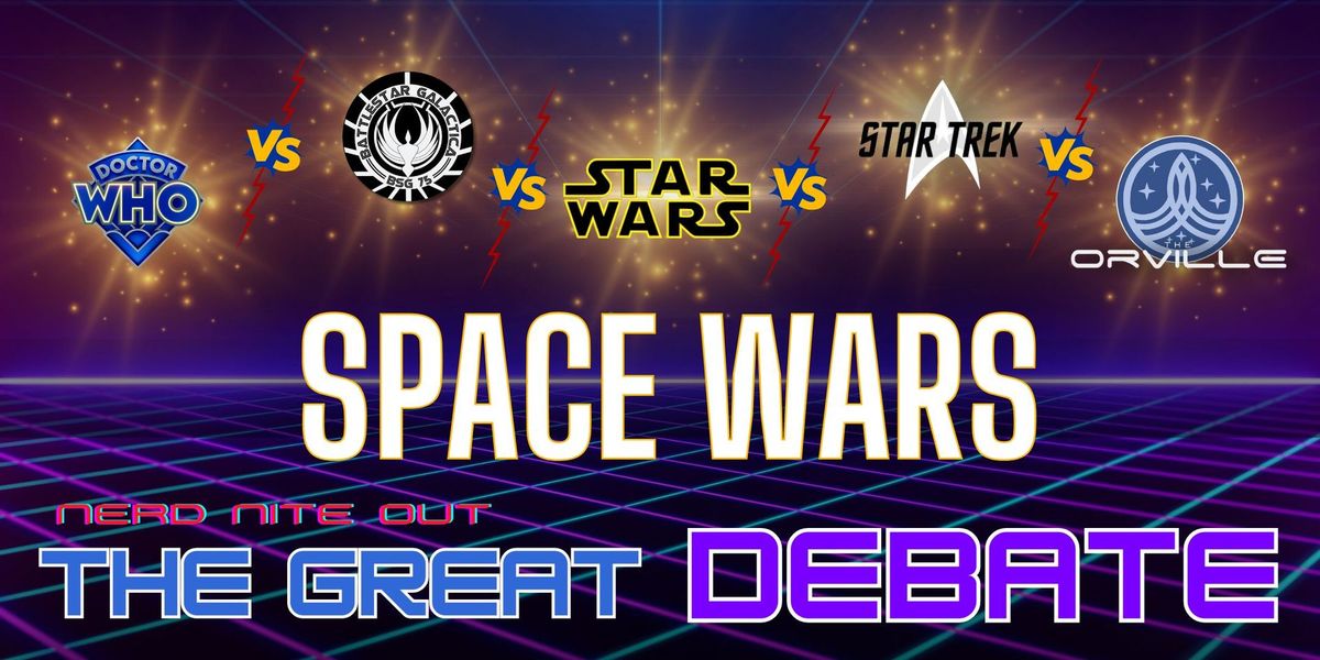 The Great Debate: SPACE WARS