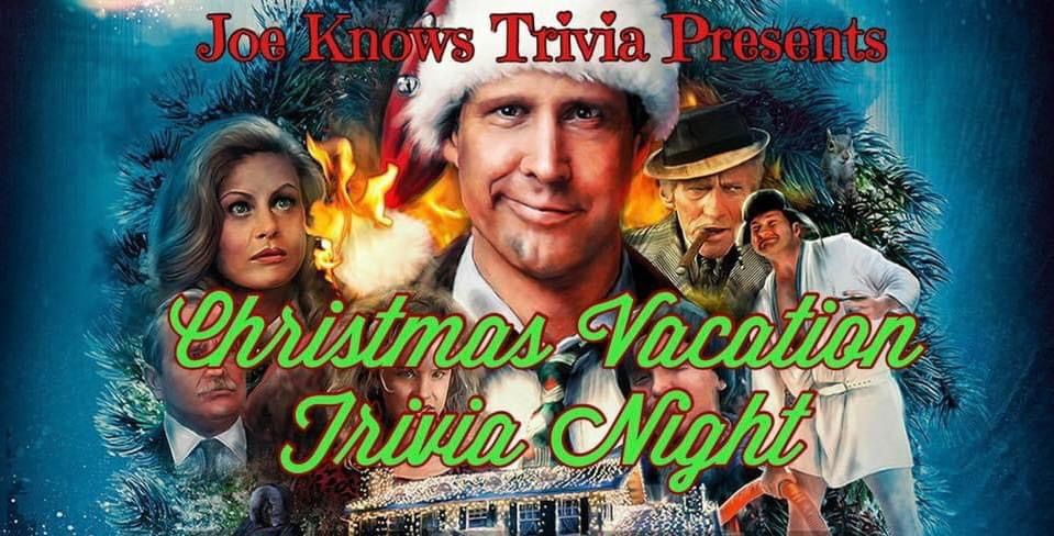 Christmas Vacation Trivia Night!