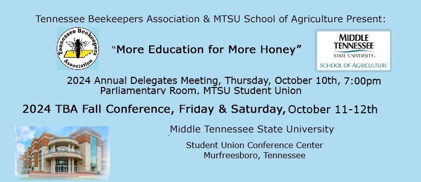 2024 TBA Fall Conference at MTSU- Sponsored by TBA and MTSU School of Agriculture