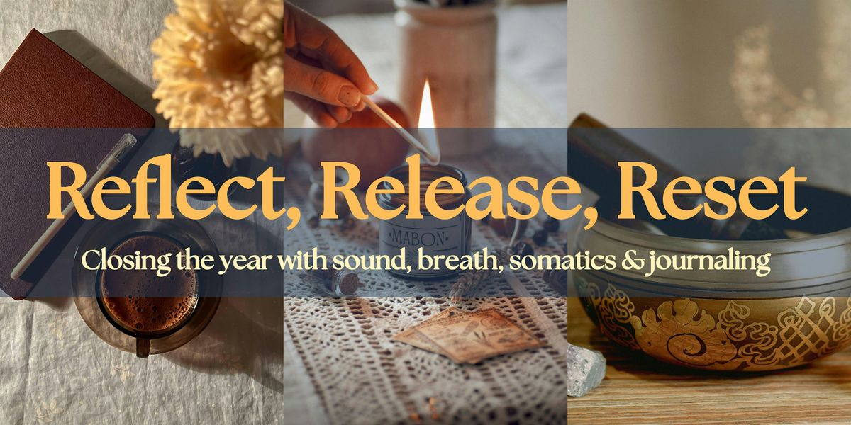 Wind Down The Year With Gratitude - Reflect, Release, Reset