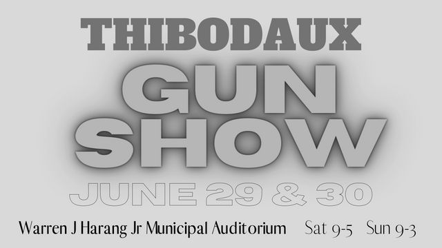 Thibodaux Gun Show