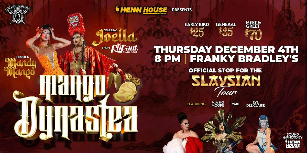 Henn House Events Presents: Mango Dynastea