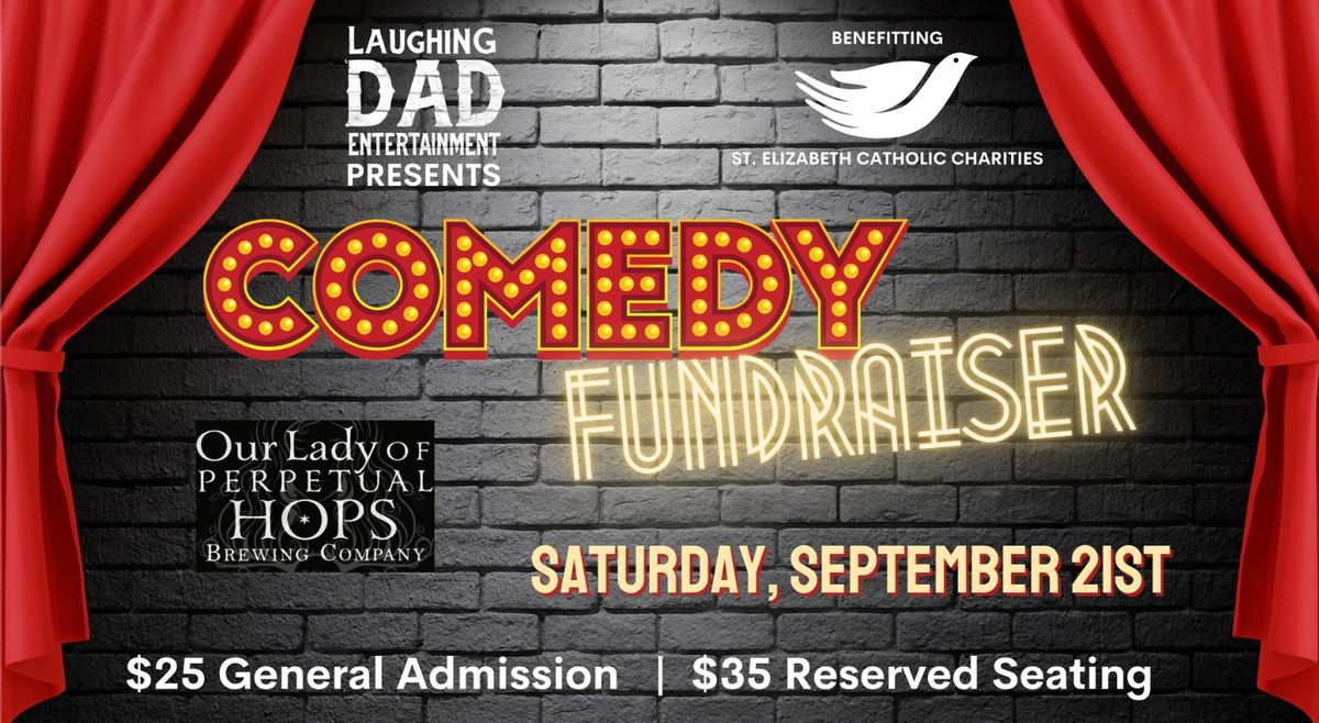 Stand Up Comedy Show to benefit St Elizabeth Catholic Charities!