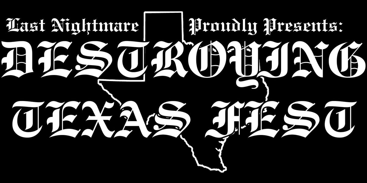 Destroying Texas Fest 20