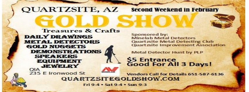 Quartzsite Gold Show Feb 7-9 2025