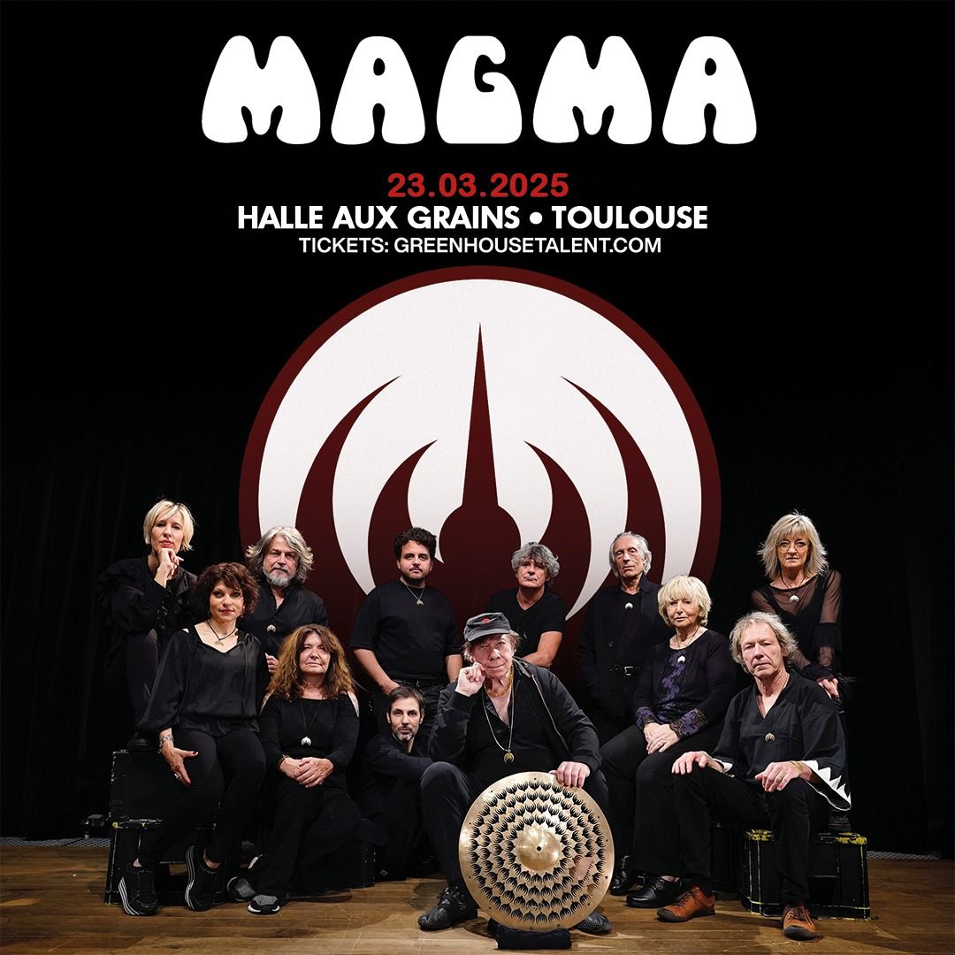 Magma \u2022 23 mars 2025 \u2022 La Halle aux Grains, Toulouse 