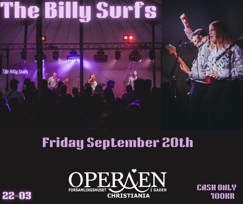 The Billy Surfs @ Operaen