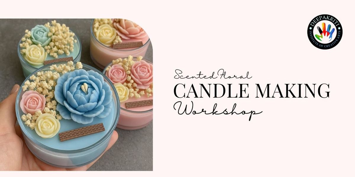 Scented Candle Making Workshop