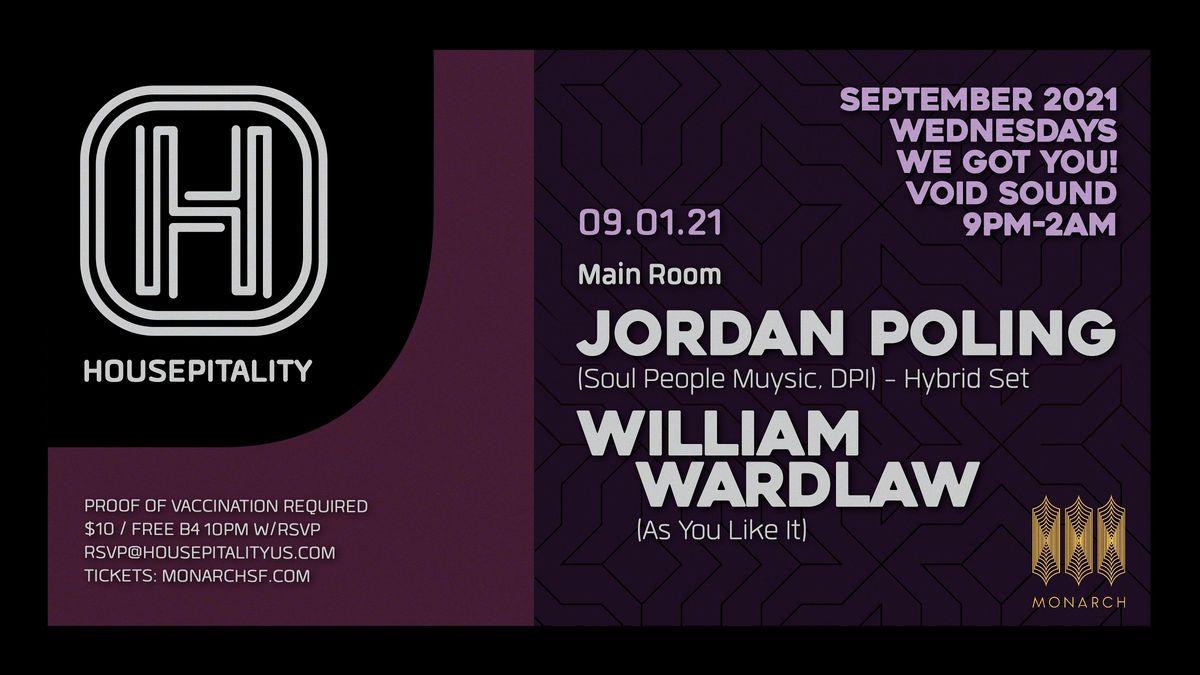 Housepitality SF presents Jordan Poling (Hybrid Set), William Wardlaw