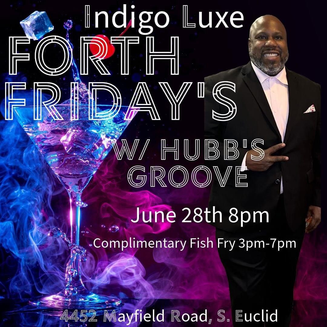 Hubb's Groove Forth Friday's Indigo Luxe