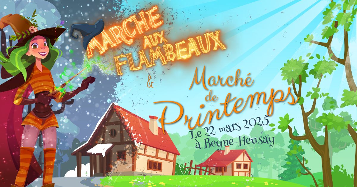 Marche aux flambeaux et march\u00e9 de printemps 2025