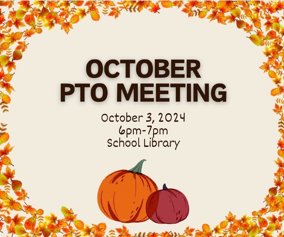 October PTO Meeting