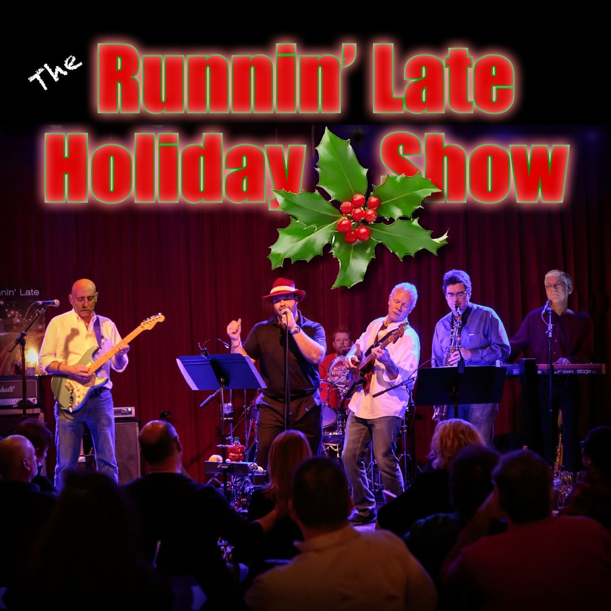 Runnin' Late Holiday Show