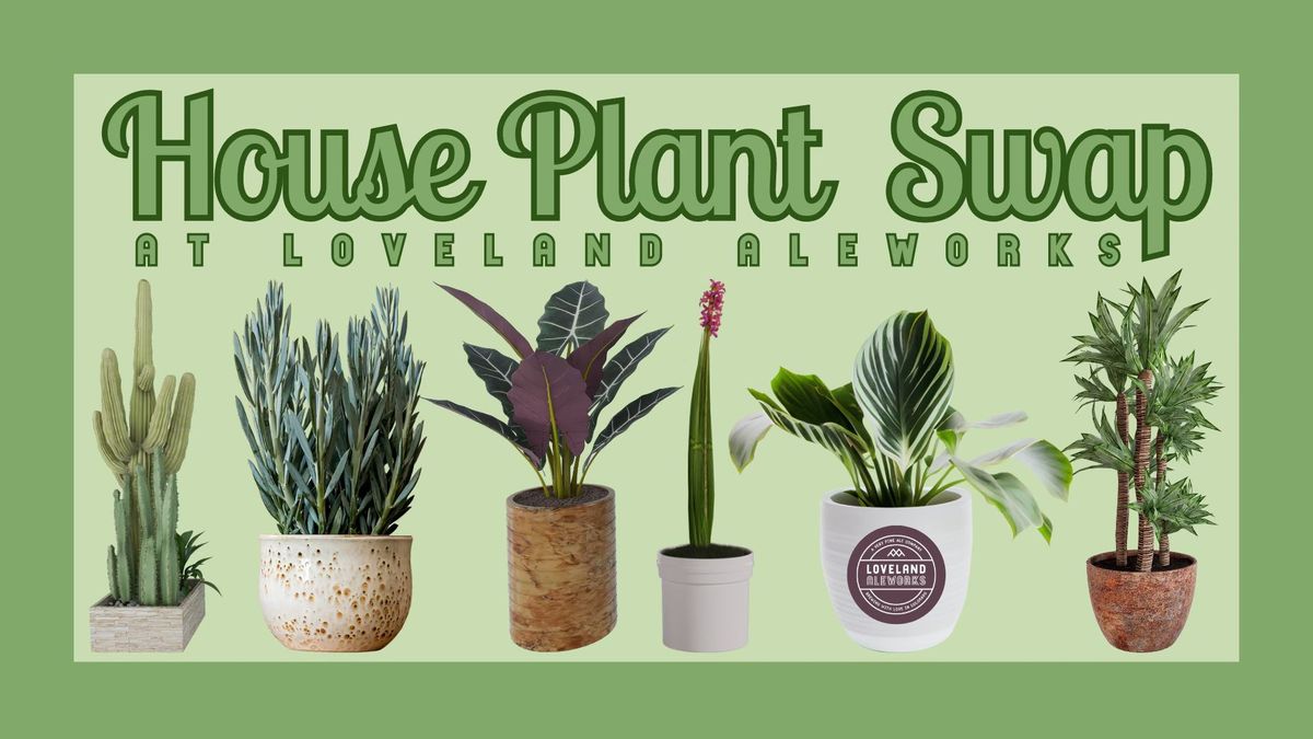 House Plant Swap