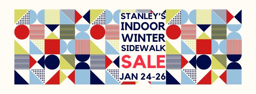 Stanley's Winter Sidewalk Sale