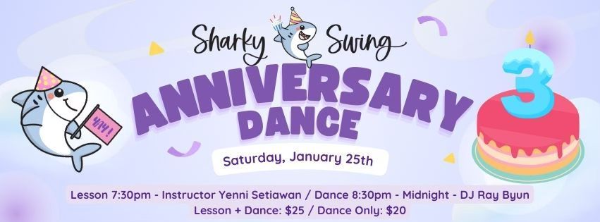 Sharky Swing Anniversary Dance: Sharky Turns 3!