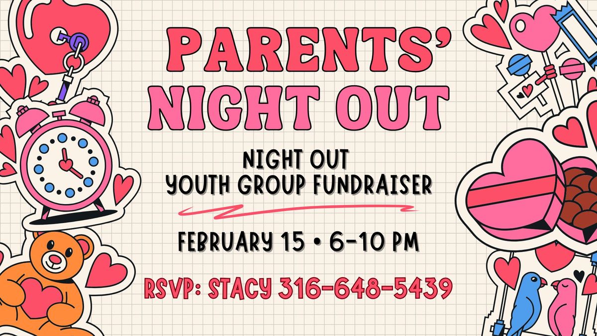 Parent Night Out Youth Group Fundraiser