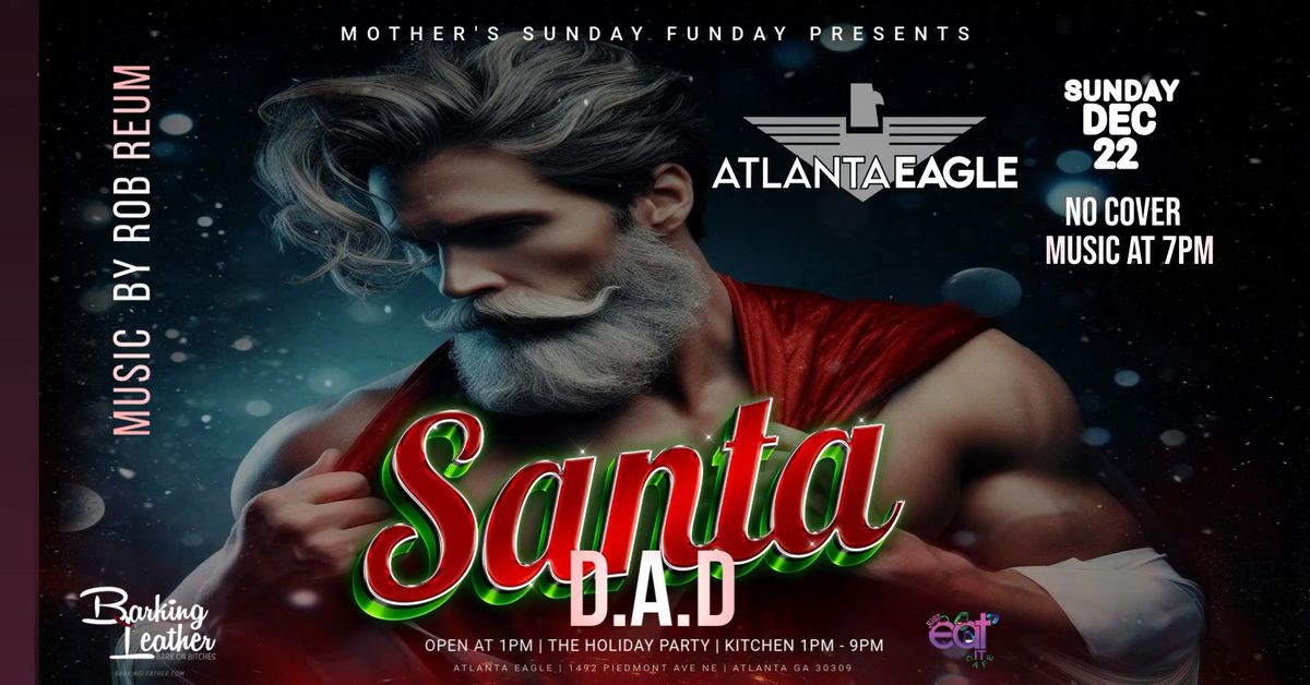 Santa D.A.D is coming to town!