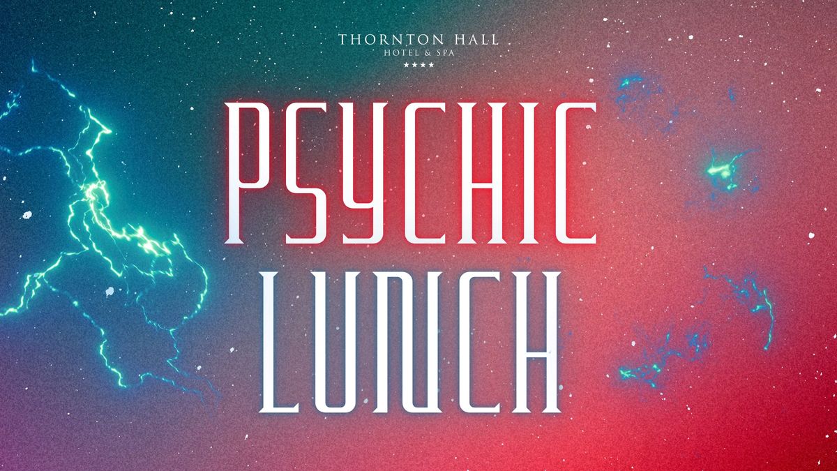 Psychic Lunch