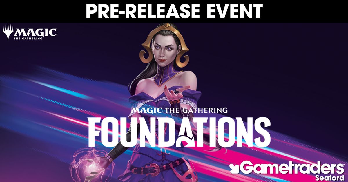 Magic the Gathering Foundations Pre Release Event