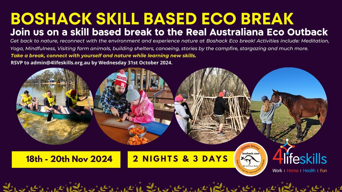 Boshack Skill Based Eco Break for 2 Nights and 3 Days!!!