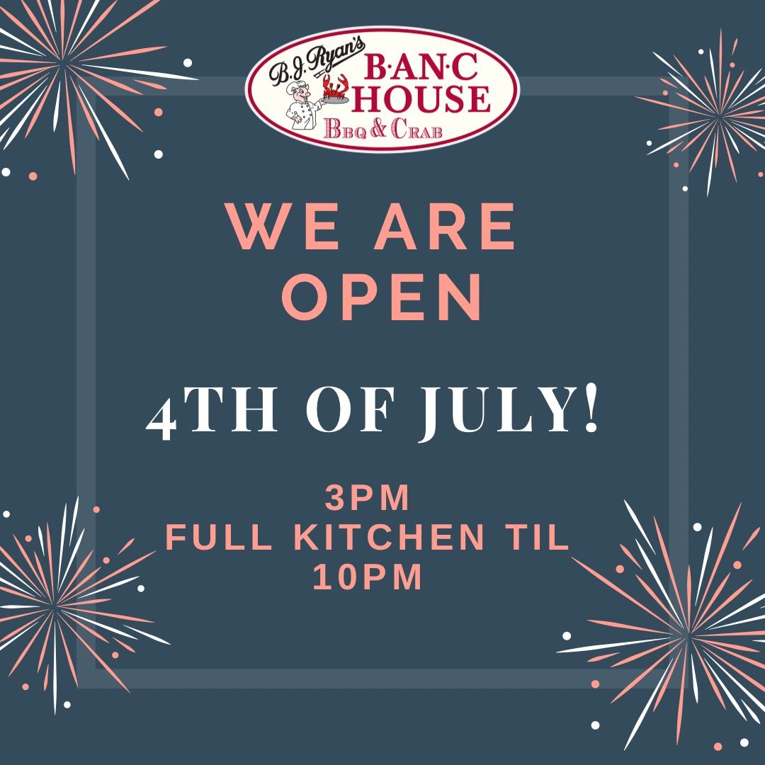 Open 4th of July! 