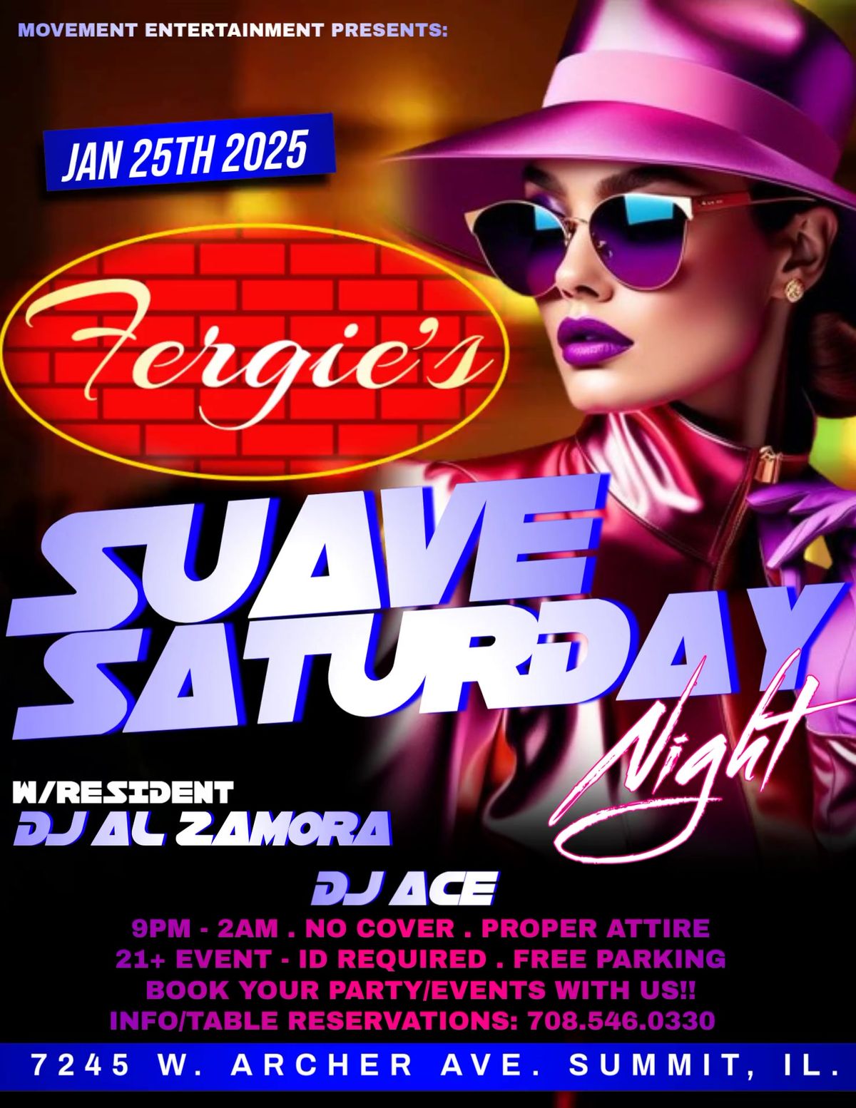 SUAVE SATURDAY NIGHT'S @ FERGIE'S!!