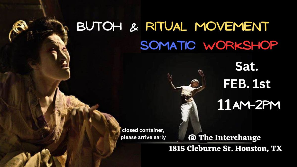 Somatic Workshop: Butoh & Ritual Movement