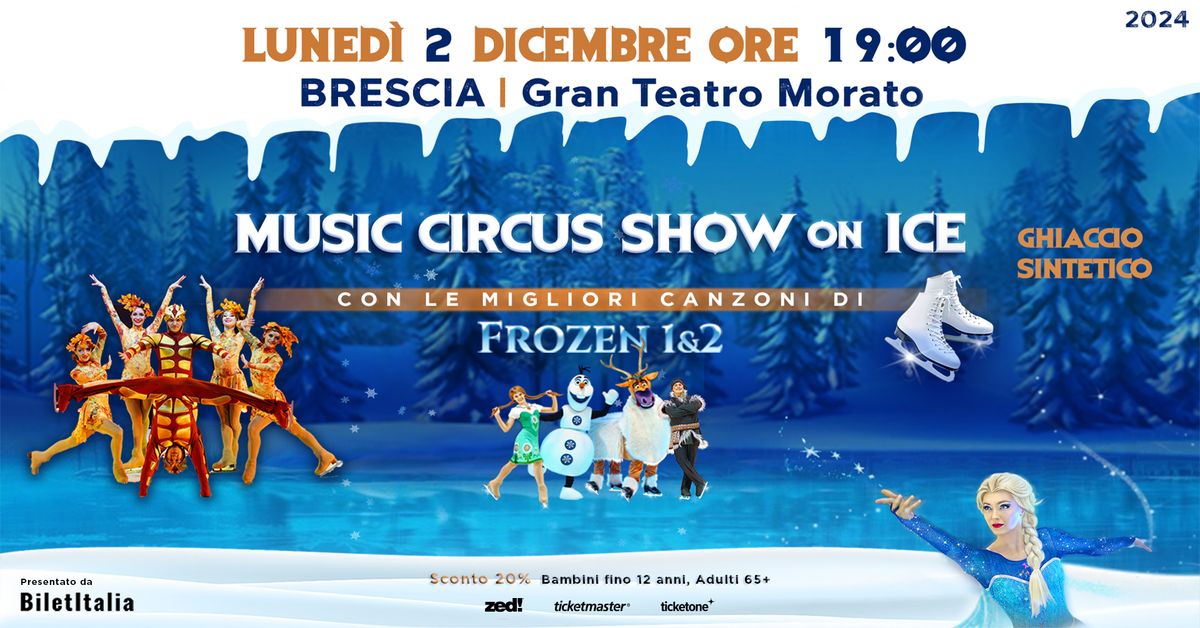 MUSIC CIRCUS SHOW ON ICE con le migliori canzoni di Frozen