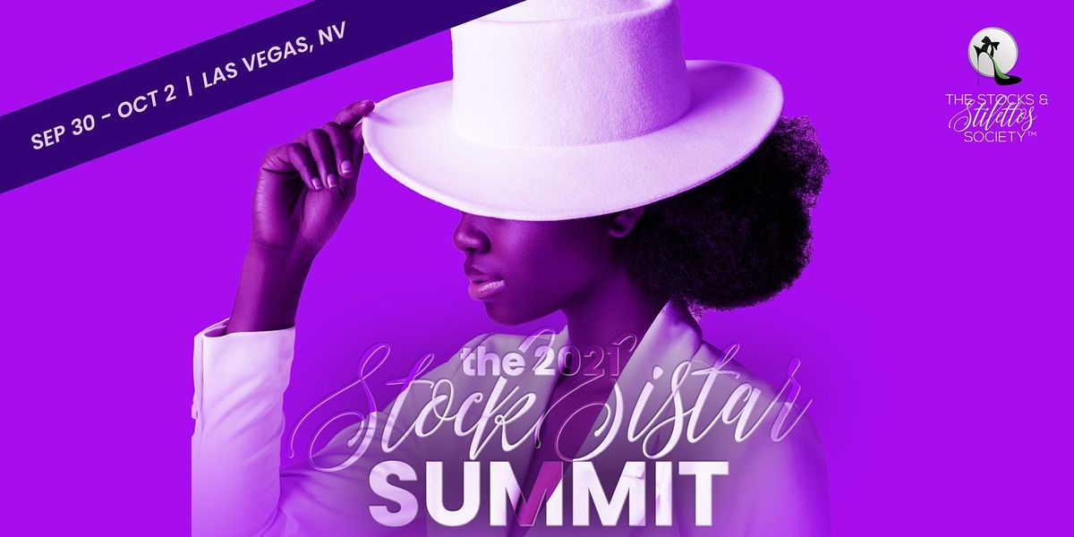 The 2021 Stock Sistar Summit
