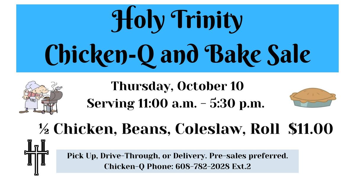 Holy Trinity Chicken-Q and Bake Sale