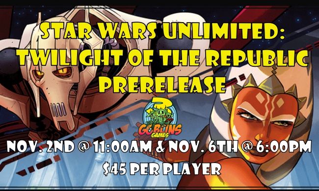 Star Wars Unlimited Twilight of the Republic Prerelease