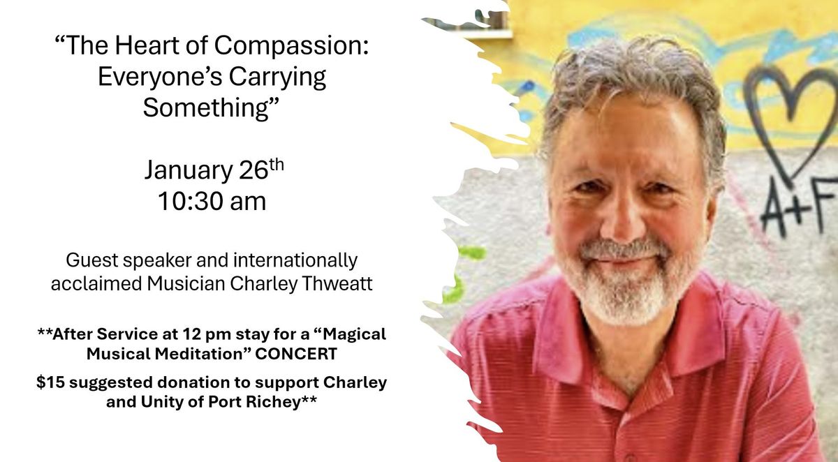 Sunday Celebration Service with internationally acclaimed musician Charley Thweatt