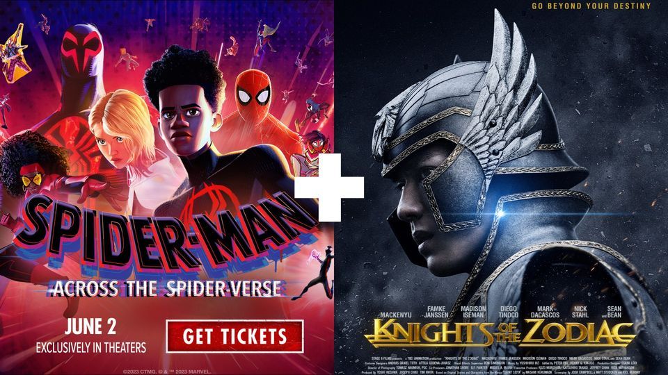 Spider-Man: Across the Spider-Verse + Knights of the Zodiac