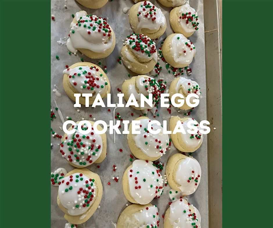 Italian Egg Cookie Class