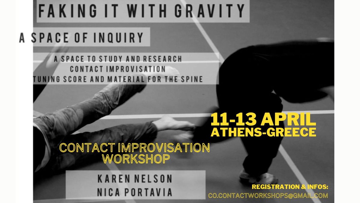 Faking It With Gravity | Contact Improvisation WS with Karen Nelson & Nica Portavia | Athens 