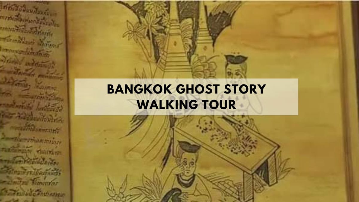 Bangkok Ghost Story Walking Tour