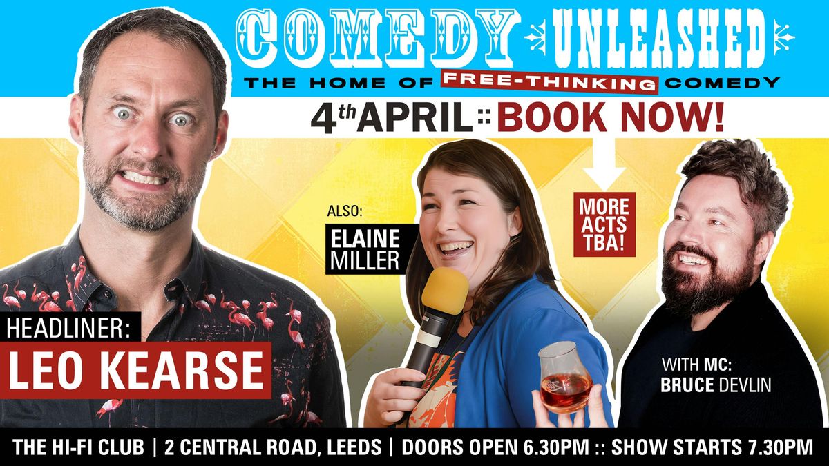 Comedy Unleashed with Bruce Devlin, Elaine Miller &amp; Leo Kearse