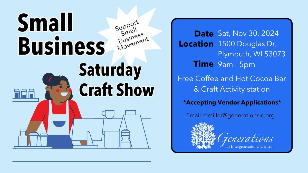 Small Business Saturday Craft and Vendor Show